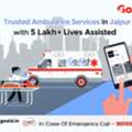 Best Ambulance Services In Jaipur Trusted By 5 Lakh+ People