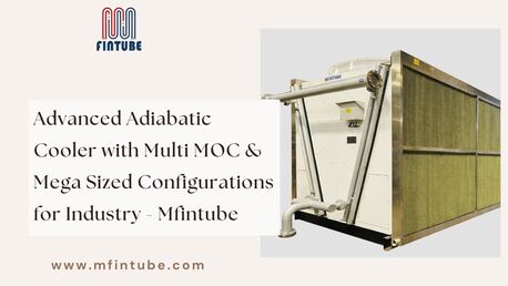 Pune, Industrial Machinery, Advanced Adiabatic Cooler With Multi MOC & Mega Sized Configurations For Industry