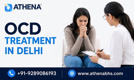 New Delhi, Health, OCD Treatment In Delhi With Expert Guidance And Therapy Help
