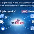 Can Lightspeed X Series And WooCommerce Work Together Seamlessly With SKUPlugs Integration