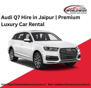 Jaipur, Travel, Audi Q7 Hire In Jaipur | Premium Luxury Car Rental