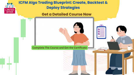 New Delhi, Education, ICFM Algo Trading Blueprint: Create, Backtest & Deploy Strategies