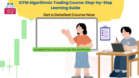New Delhi, Education, ICFM Algorithmic Trading Course: Step-by-Step Learning Guide