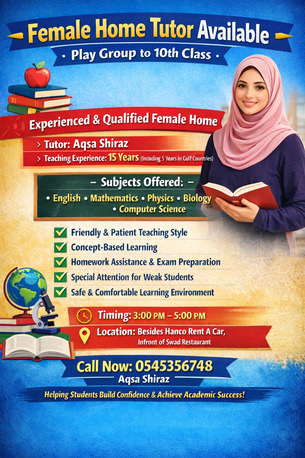 Jubail, Education, Female Home Tutor Available &ndash; Play Group To 10th Class