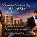 35,  Premium Dating App Malaysia: LuxyMeet &ndash; Find Elite Matches & Luxury Love