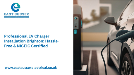 London, Household, Professional EV Charger Installation Brighton: Hassle-Free & NICEIC Certified