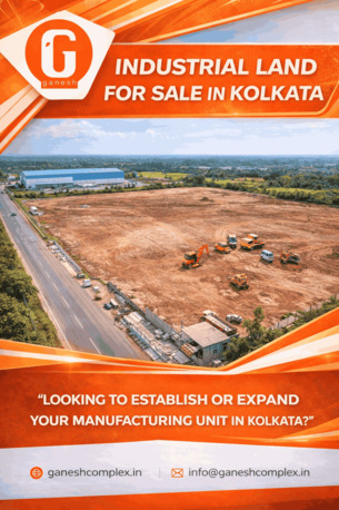 Kolkata, Real Estate, Premium Industrial Land For Sale In Kolkata - Ganesh Complex