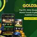 Top IPL 2026 Moments And Match Trends Explained On Gold365 Green