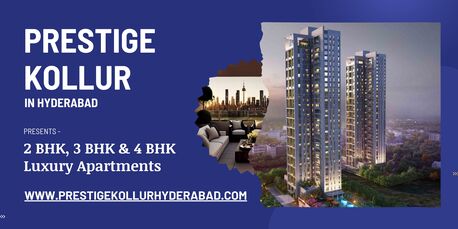 Hyderabad, Real Estate For Sale, Prestige Kollur Hyderabad - A Landscape Of Joy