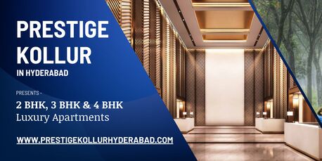 Hyderabad, Real Estate For Sale, Prestige Kollur Hyderabad - A Landscape Of Joy