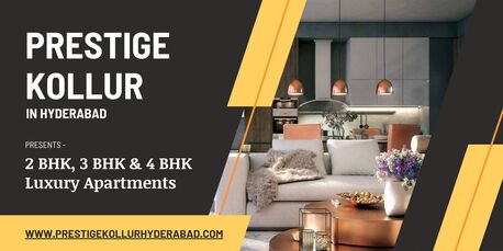 Hyderabad, Real Estate For Sale, Prestige Kollur Hyderabad - A Landscape Of Joy
