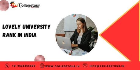 Punjab, Lessons Offered, Lovely University Rank In India