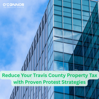 Houston, Real Estate, Reduce Your Travis County Property Tax With Proven Protest Strategies