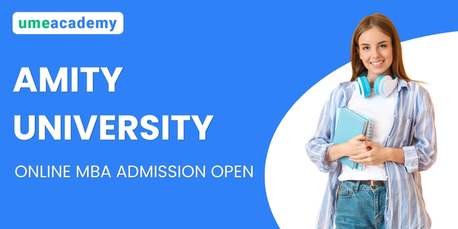 Lucknow, Lessons Offered, Amity University Online MBA Admission Open