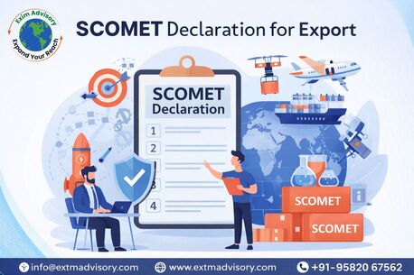 Noida, Legal, Exim Advisory &ndash; Simplifying SCOMET Declaration For Export In India