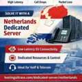 VoIP Dedicated Server &ndash; Netherlands Infrastructure For Carrier-Grade Performance