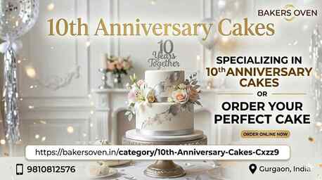 Gurgaon, Food & Drink, 10th Anniversary Cakes