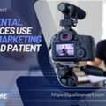 How Dentists Utilize Video Marketing For Patients