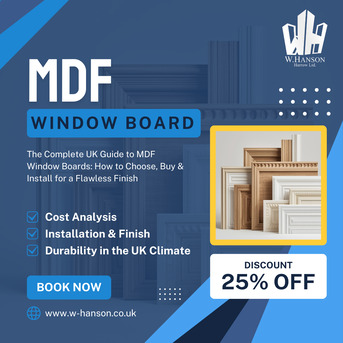 London, Construction, 5 Reasons To Order MDF Board Online From W. Hanson (And Skip The DIY Shed)