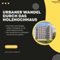 Urbaner Wandel Durch Das Holzhochhaus