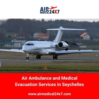 Dubai, Medical, Air Ambulance And Medical Evacuation Services In Seychelles