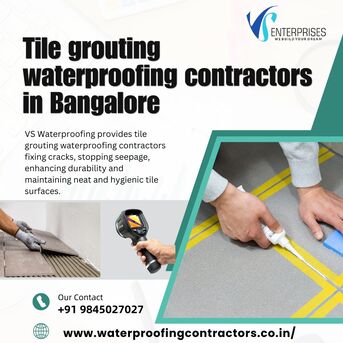 Bangalore, Construction, Tile Grouting Waterproofing Contractors In Bangalore