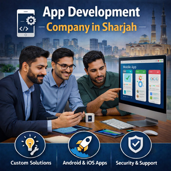 Sharjah, Software Development, Best App Development Company In Sharjah For Business Growth