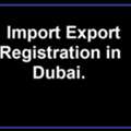 Import Export Registration In Dubai - UAE