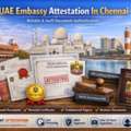 UAE Embassy Attestation In Chennai