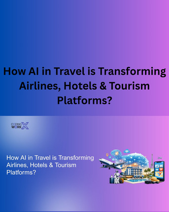Lucknow, Technical, How AI In Travel Is Transforming Airlines, Hotels & Tourism Platforms?
