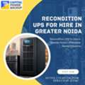 Reliable Recondition UPS For Hire In Greater Noida | 24/7 Support