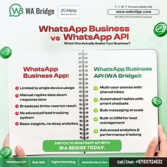 Dubai, Marketing, WhatsApp Business Vs API | Upgrade To Smart Business Messaging - WA Bridge