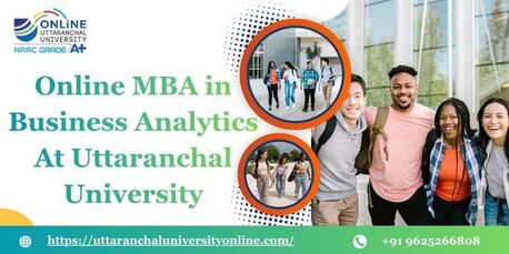 Mumbai, Lessons Offered, Online MBA In Business Analytics At Uttaranchal University