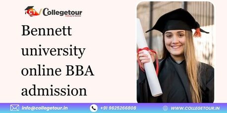 Noida, Lessons Offered, Bennett University Online BBA Admission