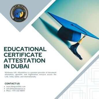 Dubai, Legal, Find Educational Certificate Attestation In Dubai