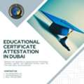 Find Educational Certificate Attestation In Dubai