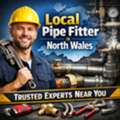 Local Pipe Fitter In North Wales | Trusted Experts Near You