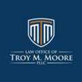 Law Office Of Troy M. Moore, PLLC
