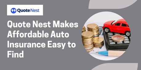 New York, Financial, Quote Nest Makes Affordable Auto Insurance Easy To Find