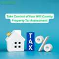 Take Control Of Your Will County Property Tax Assessment