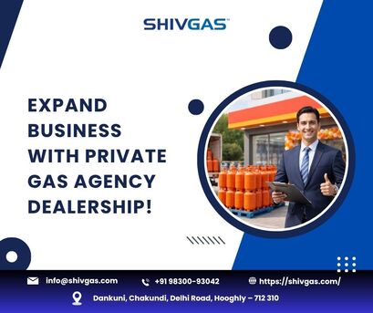 Kolkata, Household, Boost Your Business Potential With Private Gas Agency Dealership