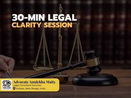 Kolkata, Legal, Advocate Anulekha Maity - 30-Min Legal Clarity Session - ₹500 Only