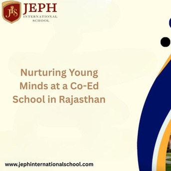 Jaipur, Education, Nurturing Young Minds At A Co-Ed School In Rajasthan
