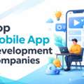 Top Mobile App Development Companies