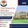 Top School In Dwarka