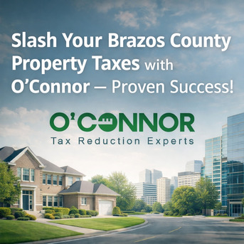 New York, Real Estate, Slash Your Brazos County Property Taxes With O&rsquo;Connor &ndash; Proven Success!