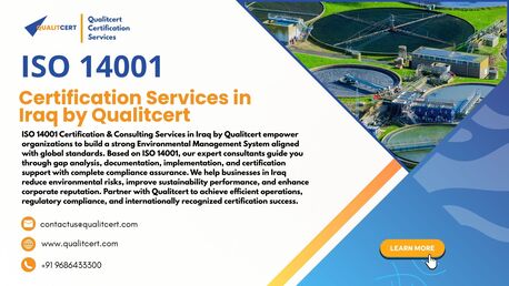Erbil, Business, ISO 14001 Certification In Iraq By Qualitcert &ndash; Enhancing Environmental Responsibility