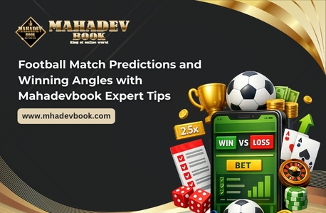 Pune, Business, Football Match Predictions And Winning Angles With Mahadevbook Expert