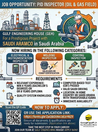 Dammam, Jobs, PID Inspectors - Coating, Welding/Piping, Electrical & Instrumentation