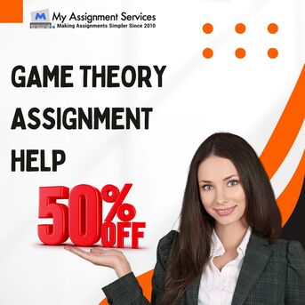 Melbourne, Education, Get 50% Off Game Theory Assignment Help By Expert Tutors